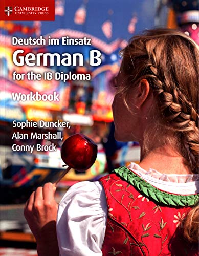 Deutsch im Einsatz German B for the IB Diploma Workbook: German B for the IB Diploma